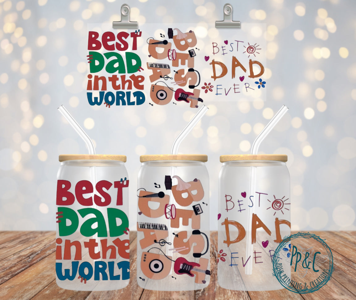 #244 BEST DAD IN THE WORLD UV DTF WRAP