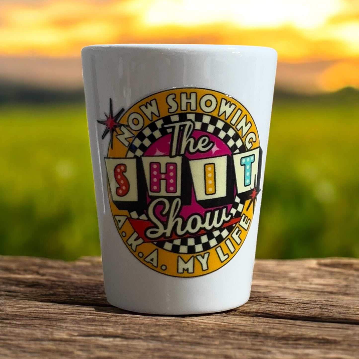 NOW SHOWING THE SHIT SHOW CERAMIC SHOT GLASS