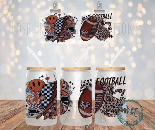 #442 FOOTBALL IS MY FAVORITE SEASON UV DTF WRAP
