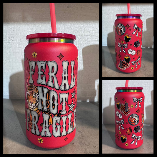16oz  FERAL NOT FRAGILE CAN TUMBLER