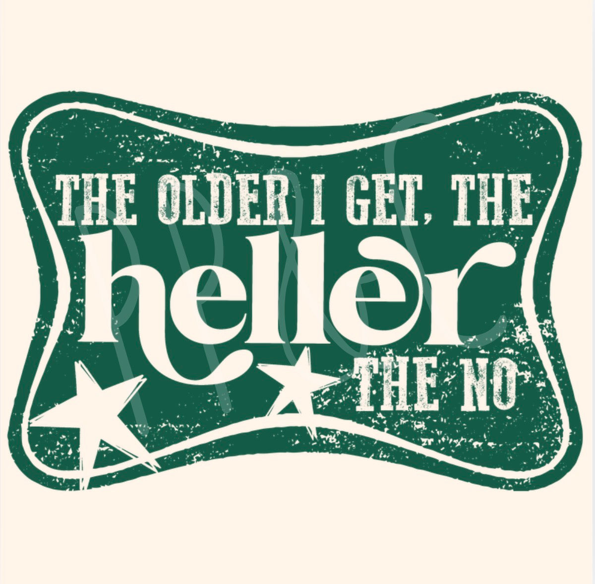 The older I get, the heller the no tee