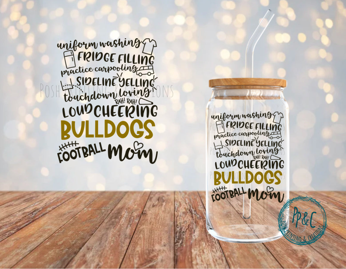 #525 BULLDOG FOOTBALL MOM UV DTFV DECAL